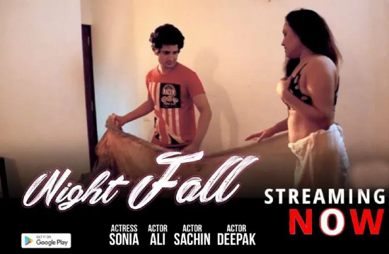 Night Fall – 2021 – Hindi Short Film – HotPrime
