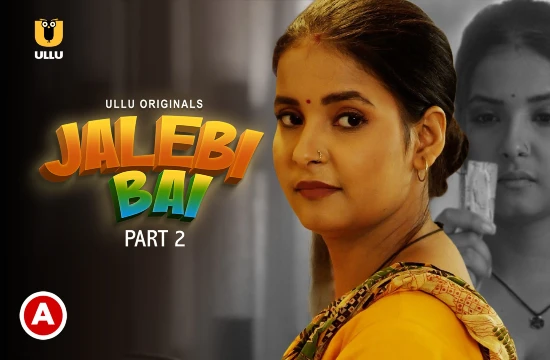jalebi-bai-p02-–-2022-–-hindi-hot-web-series-–-ullu