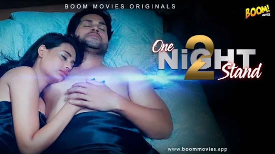 one-night-stand-p02-–-2021-–-hindi-hot-short-film-–-boommovies