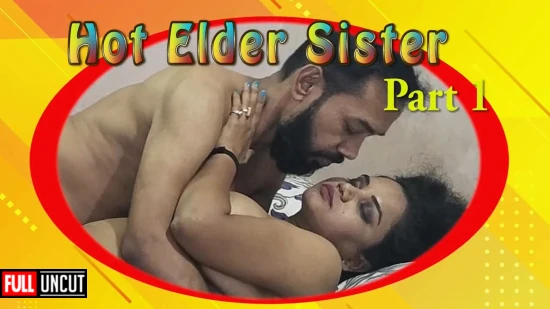 Hot Elder Sister – 2022 – UNCUT Hindi Short Film – TopTenXXX
