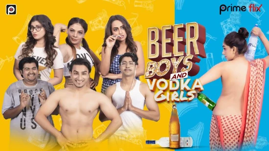 beer-boys-and-vodka-girls-–-2019-–-hindi-hot-web-series-–-primeflix