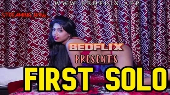 first-solo-–-2021-–-hindi-hot-short-film-–-bedflix