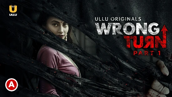Wrong Turn P01 – 2022 – Hindi Hot Web Series – UllU