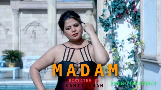 madam-s01e01-–-2022-–-hindi-hot-web-series-–-kantishah
