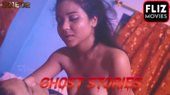 ghost-stories-s01e02-–-2020-–-hindi-hot-web-series-–-nuefliks