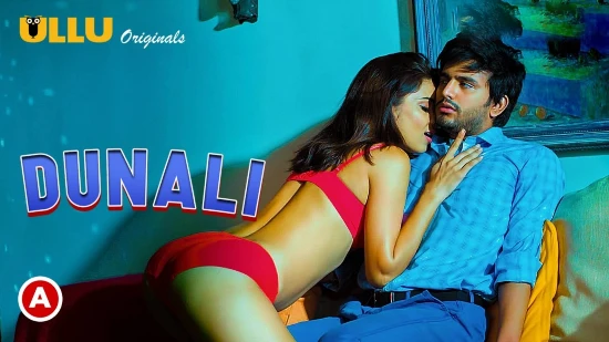 Dunali S01P03 – 2021 – Hindi Hot Web Series – UllU