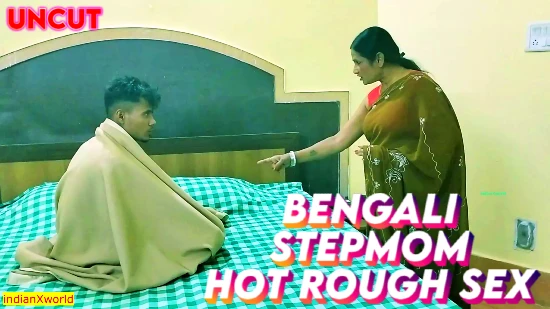 bengali-stepmom-hot-rough-sex-–-2022-–-uncut-bengali-short-film-–-indianxworld