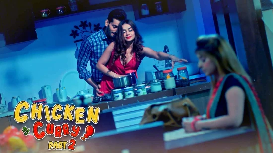 Chicken Curry P02 – 2022 – Hindi Hot Web Series – Kooku