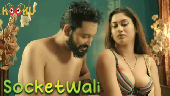 SocketWali – 2021 – Hindi Hot Web Series – Kooku