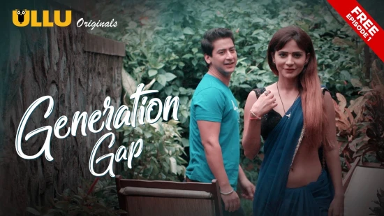 Generation Gap – 20219 – Hindi Hot Web Series – UllU
