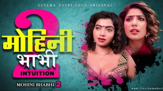 Mohini Bhabhi P02 – 2021 – Hindi Hot Short Film – CinemaDosti