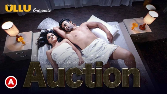 Auction – 2019 – Hindi Hot Web Series – UllU