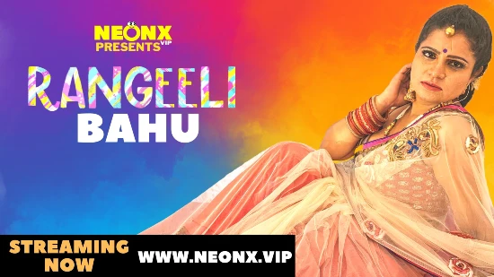 rangeeli-bahu-–-2022-–-uncut-hindi-short-film-–-neonx
