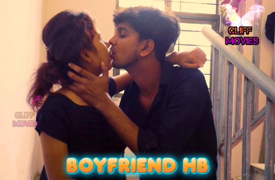 boyfriend-hb-–-2021-–-hindi-hot-short-film-–-cliffmovies
