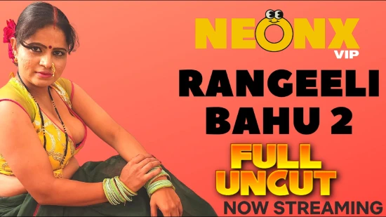 rangeeli-bahu-p02-–-2022-–-uncut-hindi-short-film-–-neonx