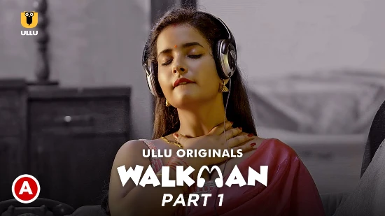 walkman-p01-–-2022-–-hindi-hot-web-serie-–-ullu