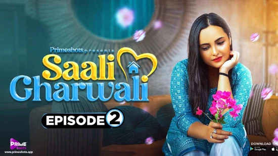 Saali Gharwali S01E02 – 2022 – Hindi Hot Web Series – PrimeShots
