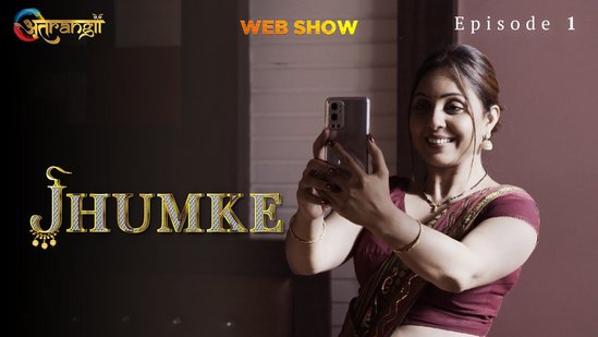 Jhumke E01 – 2022 – Hindi Hot Web Series – Atrangii
