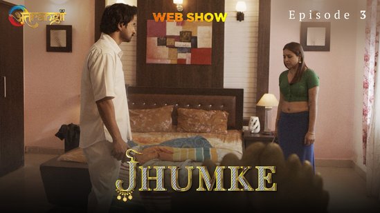 Jhumke E03 – 2022 – Hindi Hot Web Series – Atrangii