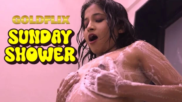 Sunday Shower – 2022 – Hindi Hot Short Film – Goldflix