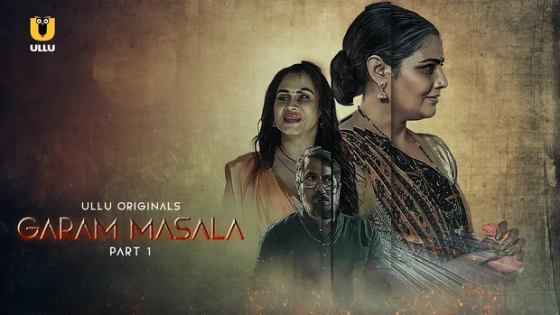 Garam Masala – P01 – 2020 – Hindi Hot Web Series – UllU