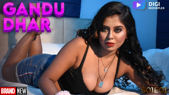 Gandu Dhar – S01E01 – 2022 – Hindi Hot Web Series – DigiMoviePlex