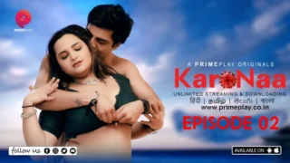 KaroNaa – S01E02 – 2023 – Hindi Hot Web Series – PrimePlay